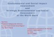 Environmental and Social Impact Assessment and · PDF fileStrategic Environmental and Social Assessment (SESA) ... (Development Policy Lending): ... Palar Basin Water Resource Planning
