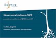 Nieuwe ontwikkelingen COPD - acbwb.nlacbwb.nl/documenten/20maart14ACBWB.pdf · Ultibro = Onbrez plus Seebri in één capsule . Striverdi 1 maal daags 2 pufs (ipv Onbrez) ... CCQ 