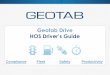 Getting Started with Geotab Drive App - GPS Fleet … tablet to go through the complete App to ... + If “Geotab Drive disconnected” is displayed, ... to go back to the "Logs" tab