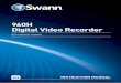 960H Digital Video Recorder - swann.com · PDF file• monitoring a wider area than traditional CCTV cameras could cover at the same detail • being displayed on high-definition widescreen