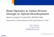 Real Options & VDD in Spiral Development - · PDF fileDesign in Spiral Development ... systems perform well in the ilities (flexibility, ... opposed to 10 pounds from the avionics
