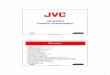 VR-N100U Product Presentation - JVC Propro.jvc.com/pro/attributes/vnetwork/manual/VRNtrainingPP.pdf · 1 End-to-End IP Video Solution VR-N100U Product Presentation End-to-End IP Video