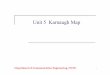 Unit 5 Karnaugh Map - National Chiao Tung Universitymoblie123.cm.nctu.edu.tw/101 logical design/Unit 05.pdf ·  · 2011-10-17... NCTU 6 Logic Design Unit 5 Karnaugh Map Sau-Hsuan