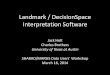 Landmark / DecisionSpace Interpretation Softwarepds-geosciences.wustl.edu/.../Landmark...original.pdf · Seisware/Landmark •Both programs are oil field focused, support is offered