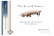 Pork and Swine: Industry and Trade Summary - USITC · PDF filePork and Swine. UNITED STATES ... Introduction ... The U.S. pork processing industry is also very concentrated, and has