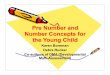 Pre Number and Number Concepts for the Young Child · PDF filePre Number and Number Concepts for the Young Child Karen Boreman ... hot/cold, smooth/rough, tall/short, ... • Seriation