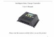 Intelligent Solar Charge Controller User's · PDF fileIntelligent Solar Charge Controller User's Manual ... The controller has entered the LCD protection state, ... Regarding to the