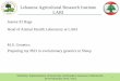 Lebanese Agricultural Research Institute · PDF fileWorkshop: Implementation of biosecurity and biosafety measures in laboratories 29-30 September 2015, Tunis Lebanese Agricultural