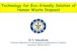Technology for Eco-friendly Solution of Human Waste …swachhbharaturban.gov.in/writereaddata/Day 2 - All PPTs.pdf · Technology for Eco-friendly Solution of Human Waste Disposal