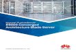 Huawei FusionServer E9000 Converged Architecture … BladeServer.pdf · Provides 4 slots for installing Huawei CX series switch modules, provides a midplane switching capability of