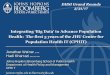Integrating ‘Big Data’ to Advance Population · PDF fileIntegrating ‘Big Data’ to Advance Population Health: The first 5 years of the JHU Center for Population Health IT (CPHIT)