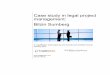 Case study in legal project management: Bilzin · PDF fileCase Study in Legal Project Management: Bilzin Sumberg Page 3 800-49-TRAIN significant notice, and two of our partners sit