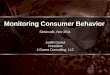 Monitoring Consumer Behavior - · PDF fileMonitoring Consumer Behavior Sintercafe, Nov ... Panera Bread is targeting 4th quarter 2011 earnings of ... higher prices for Nescafe soluble