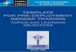 TEMPLATE FOR PRE-DEPLOYMENT GENDER TRAINING · PDF fileTEMPLATE FOR PRE-DEPLOYMENT GENDER TRAINING TOPIcs AND LEARNING ObjEcTIvEs ... some NATO nations had started to train on gender