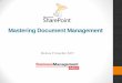 Mastering Document Management - · PDF fileMastering Document Management Melissa P Esquibel, MCT . Roadmap ... Setting up a Workflow •With library selected •Library tab, Settings