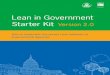Lean in Government Starter Kit - ASQasq.org/gov/2010/02/lean/lean-in-government-starter-kit-version-20.pdf · Acknowledgments . We are pleased to announce the release of version 2.0