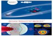 Nuclear Physics for Medicine - · PDF fileTherefore NuPECC initiated this report “Nuclear Physics for Medicine”, with its ... beyond our daily experience there is a ... applications