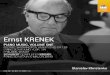 ERNST KRENEK AT THE PIANO: AN INTRODUCTION · PDF file4 willingness to absorb the absurd, the ironic, and the disruptive in his music, were to remain with Krenek for the rest of his