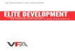 VFA Elite Development Program For Student Athletes  DEVELOPMENT PROGRAM FOR ELITE SOCCER PLAYERS ... Championship Club Blackpool FC, ... The Elite Development Program