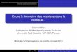 Cours 3: Inversion des matrices dans la pratiquerau/maths appro/retro/c3.pdf · Rappeldel’épisodeprécédentsurl’inversed’uneapplicationlinéaire/matrice Pivot de Gauss sur