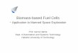 Prof. Aarne Halme Dept. of Automation and Systems ... Fuel Cells -Application to Manned Space ExplorationProf. Aarne Halme Dept. of Automation and Systems Technology Helsinki University