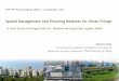 Spatial Management and Planning Methods for Urban · PDF fileSpatial Management and Planning Methods for Urban Fringe ... Case study on suburban villages in Panvel block, Raigad district