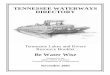 TENNESSEE WATERWAYS DIRECTORY - Burning … Waterways Directory. ... Hunter Marine Transport, Inc. ... Donald C. McCrory, Executive Director Nickajack, Port of