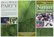 Have a WILD PARTY Nature - Audubon New York one theme described below for your child’s nature party: Wilderness Warriors (ages 6+): Put on some camouflage and learn to battle the