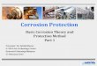 Basic Corrosion Theory and Protection Method Part 1fcee.utm.my/zalilah/files/2016/06/1-BASIC-CORROSION.pdf · Basic Corrosion Theory and Protection Method Part 1. Survey 1 "What should