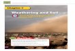 Weathering and Soil - Davis School · PDF fileWeathering and Soil ... Acid rain has a pH ... weathering than normal rain causes. Reading Check How can pollutants create acid rain?