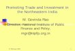 Promoting Trade and Investment in the Northeastern India · PDF filePromoting Trade and Investment in the Northeastern India M. Govinda Rao ... Brahmaputra-Meghna river ... Salient