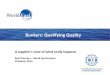 Bunkers: Qualifying Quality - Navigate  · PDF fileIndia Japan Kyrgyzstan Mexico Netherlands Norway ... ISO 13739 - Bunkering Protocol Working Group ... – Use of surveyors