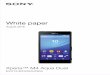 White paper - Sony Mobile · PDF fileWhite paper August 2016 Xperia™ M4 Aqua Dual. ... Expansion slot microSD™ card, up to 200 GB Camera ... Data transfer speeds