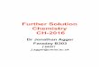 Further Solution Chemistry CH- · PDF fileDr Jonathan Agger Faraday B303 ... Define and use activity and activity coefficient and ... Know the Debye-Huckel Limiting Law and be able