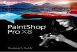 Corel PaintShop Pro X8 Reviewer's Guidecorel.si/pdf/PAINTSHOP_PRO_X8_ReviewersNotes.pdf · • PDF User Guide • In-product link ... Corel PaintShop Pro X8 Reviewer’s Guide [ 5