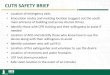 CUTR SAFETY BRIEF - University of South Florida SAFETY BRIEF • Location of emergency exits • Evacuation routes and meeting location (suggest out the south main entrance of building