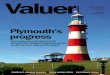 Plymouth’s · PDF file · 2016-05-09up with the city’s regeneration project ... customer satiafaction, says Tony Masella From the trenches ... the valuation report; David Magor,