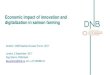 Economic impact of innovation and digitalization in salmon ...intrafishevents.com/london/2017/pres/1_DNB_Dag_Sletmo.pdf · Economic impact of innovation and digitalization in salmon