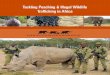 Tackling Poaching & Illegal Wildlife Trafficking in Africa &amp... · foresight in this new war against illegal wildlife trafficking. ... Local people living near wildlife ... and