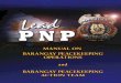 BARANGAY PEACEKEEPING OPERATIONS · PDF fileHistorically, a barangay is a relatively small community of around 50 to 100 families. Most ... several ancient barangays were combined