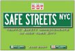 SAFE STREETS nyc - Welcome to NYC.gov | City of New … STREETS nyc Traffic Safety Improvements In New York City MICHAEL R BLOOMBERG mayor JANETTE SADIK-KHAN commissioner DEPT OF TRANSPORTATION