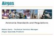 Ammonia Standards and Regulations · PDF fileAmmonia Standards and Regulations ... Manuals, operating limits, etc.) for all equipment ... Good Engineering Practices