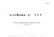 C111 Installation Manual V3 0 - Frank's Hospital · PDF file04906900001 INSTALLATION-MANUAL cobas c 111 Last printed: 7 January 2010 Page 1 of 43 R ... 9.2 Drain the instrument without
