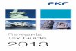 Romania Tax Guide 2013 - PKF pkf tax guide 2013.pdfPKF Worldwide Tax Guide 2013 I Foreword foreword A country’s tax regime is always a key factor for any business considering moving