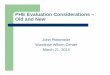 PHE Evaluation Considerations – Old and New - Wilson · PDF filePHE Evaluation Considerations – Old and New John Pielemeier Woodrow Wilson Center March 21, 2014. Key Conclusions: