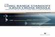 THE LONG-RANGE STANDOFF (LRSO) CRUISE  · PDF fileTarget Coverage for Air-Launched Cruise Missiles versus Southern Asia ... THE LONG-RANGE STANDOFF (LRSO) CRUISE MISSILE AND ITS