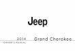 2014 Jeep Grand Cherokee Owner's Manual - FCA · PDF fileGrand Cherokee Chrysler Group LLC OWNER’S MANUAL 2014 Grand Cherokee 14WK741-126-AC Fourth Edition Printed in U.S.A. 