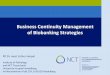 Business Continuity Management of Biobanking Strategies · PDF fileBusiness Continuity Management of Biobanking Strategies PD Dr. med. Esther Herpel Institute of Pathology and NCT