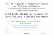 NGN technologies: a leverage for services and business ... · PDF fileInternational Telecommunication Chisinau, Moldavia, 24-26 August 2009 Union NGN technologies: a leverage for services