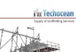 Supply of Scaffolding Services - techoceansolutions.com.brtechoceansolutions.com.br/site/...Andaimes_Scaffolding_Services.pdf · Supply of Scaffolding Services. ... Scaffolding Safety